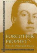 Forgotten prophet by Bruce Clayton
