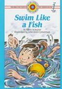Cover of: Swim like a fish by Ellen Schecter