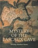 Cover of: Mystery of the Lascaux Cave