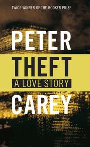 Cover of: Theft by Peter Carey, Sir Peter Carey