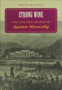 Strong wine by Brian McGinty