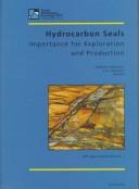 Cover of: Hydrocarbon seals by edited by P. Møller-Pedersen and A.G. Koestler.