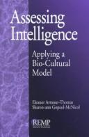 Cover of: Assessing intelligence: applying a bio-cultural model