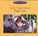 Cover of: Let's talk about head lice