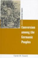 Cover of: Conversion among the Germanic peoples