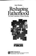 Cover of: Reshaping fatherhood: the social construction of shared parenting