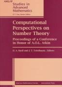 Cover of: Computational perspectives on number theory: proceedings of a conference in honor of A.O.L. Atkin, September 1995, University of Illinois at Chicago