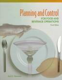 Planning and control for food and beverage operations by Jack D. Ninemeier