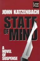 Cover of: State of mind by John Katzenbach