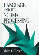 Cover of: Language and its normal processing
