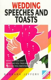 Cover of: Wedding Speeches and Toasts (Know How) by Barbara Jeffery