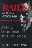 Raids on human consciousness by Arthur F. Redding