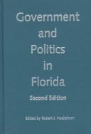 Cover of: Government and politics in Florida