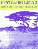 Cover of: Kenya's changing landscape by Turner, R. M.