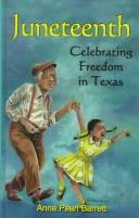 Cover of: Juneteenth!: celebrating freedom in Texas