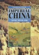 Cover of: Imperial China, 221 B.C. to A.D. 1294 by Hazel Martell
