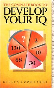 Cover of: The Complete Book to Develop Your I.Q. (Complete)