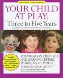 Cover of: Your child at play. by Marilyn M. Segal