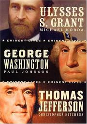 Cover of: American Presidents Eminent Lives Boxed Set: George Washington, Thomas Jefferson, Ulysses S. Grant
