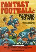 Cover of: Fantasy football: playing to win