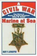 Cover of: A Civil War marine at sea: the diary of Medal of Honor recipient Miles M. Oviatt