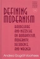 Defining modernism by Andrea Gogröf-Voorhees