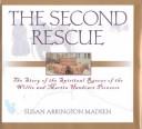 Cover of: The second rescue by Susan Arrington Madsen