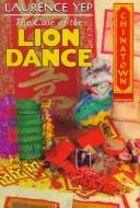 Cover of: The case of the lion dance