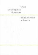 Cover of: Metalinguistic operators with reference to French by T. Nyan