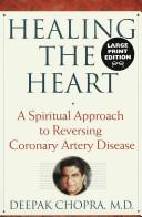 Cover of: Healing the heart by Deepak Chopra
