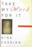 Cover of: Take my word for it: poems