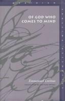 Cover of: Of God who comes to mind by Emmanuel Levinas