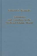 Cover of: Astronomy and astrology in the medieval Islamic world