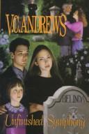 Cover of: Unfinished symphony by V. C. Andrews