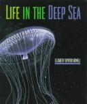 Cover of: Life in the deep sea | Elizabeth Tayntor Gowell