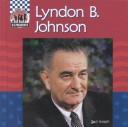 Cover of: Lyndon B. Johnson by Joseph, Paul
