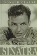 Cover of: All or nothing at all by Donald Clarke