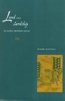 Land and lordship in early modern Japan by Mark Ravina