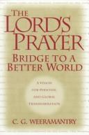 Cover of: The Lord's prayer: bridge to a better world