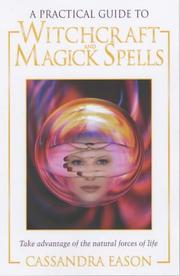 Cover of: A Practical Guide to Witchcraft and Magick Spells
