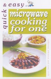 Cover of: Quick and Easy Microwave Cooking for One