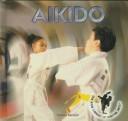 Cover of: Aikido by Pamela Randall