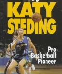 Cover of: Katy Steding: pro basketball pioneer