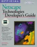 Cover of: Official Netscape technologies developer's guide: all platforms