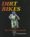 Dirt bikes by Lori Kinstad Pupeza