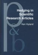 Cover of: Hedging in scientific research articles by Ken Hyland