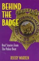 Behind the badge by Rocky Warren