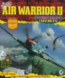 Cover of: The official Air Warrior II by Ben Chiu