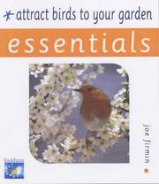 Cover of: Attract Birds to Your Garden (Essentials)