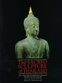 The sacred sculpture of Thailand by Hiram W. Woodward